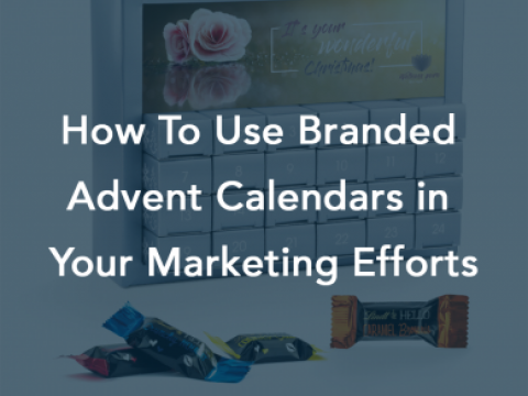 How To Use Branded Advent Calendars in Your Marketing Efforts