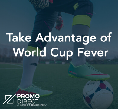 5 Branded Products You Can Use to Take Advantage of World Cup Fever